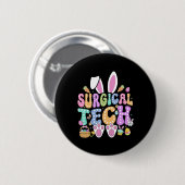 Chirurgische Tech Happy Paasdag Bunny Surg Technic Ronde Button 5,7 Cm (Voorkant /achterkant)