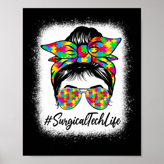 Chirurgische Tech Messy Bun Vrouwen Ondersteuning  Poster (Voorkant)