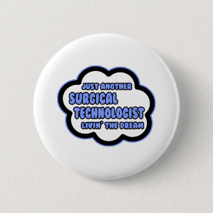 Chirurgische technicus ... De droom van Livin Ronde Button 5,7 Cm