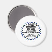 Chirurgische technicus ... Omdat ik het zei Magneet (Voorkant / Achterkant)