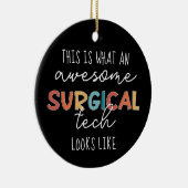 Chirurgische technologiste Funny Surgery OF Tech G Keramisch Ornament (Rechts)