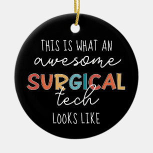 Chirurgische technologiste Funny Surgery OF Tech G Keramisch Ornament