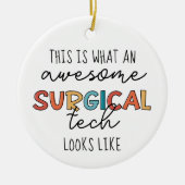 Chirurgische technologiste Funny Surgery OF Tech G Keramisch Ornament (Voorkant)