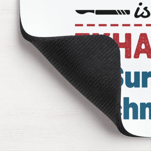 Chirurgische Technoloog chirurgische tech Funny Ge Muismat (Hoek)