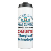 Chirurgische Technoloog chirurgische tech Funny Ge Thermosbeker (Voorkant)