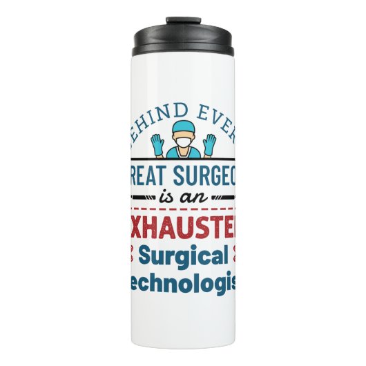 Chirurgische Technoloog chirurgische tech Funny Ge Thermosbeker (Voorkant)