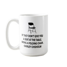 Chisholm citaat zitplaats aan tafel stoel GELIJKHE