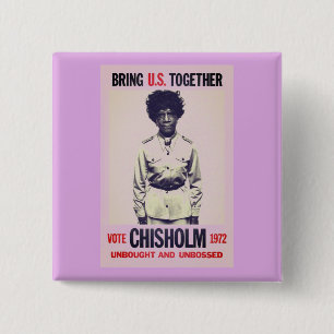Chisholm voor President Vierkante Button 5,1 Cm