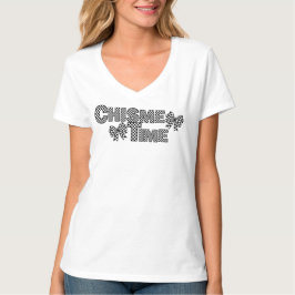 Chisme Time T-Shirt – Leuk en trendy grafisch