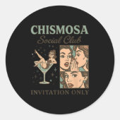 Chismosa Social Club By Invitation Only Design  Ronde Sticker (Voorkant)