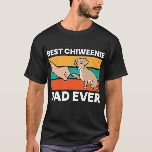 Chiweenie Dog Dad Best Chiweenie Dad Ever T-shirt (Voorkant)