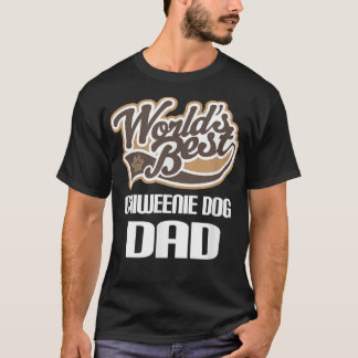 Chiweenie Dog Dad (Worlds Best) Pet Owner T-shirt
