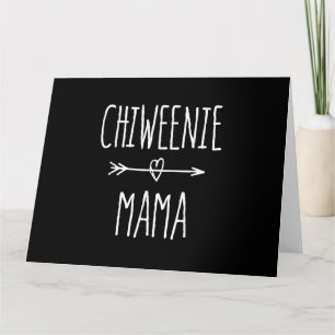 chiweenie mama chihuahua mam cadeau kaart