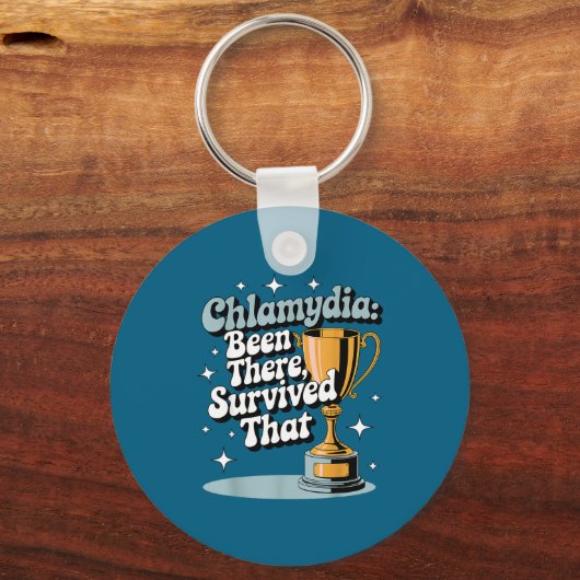 Chlamydia_ Been There, Survived That Funny Design  Sleutelhanger (Voorkant)