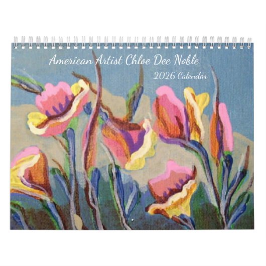 Chloe Dee Noble schilderijen ~ 2026 Kalender (Hoes)