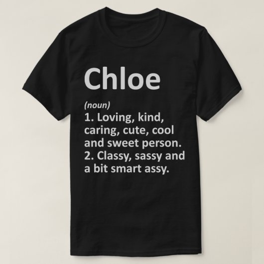 CHLOE Definition Personalized Name Funny Birthday T-shirt (Design voorkant)