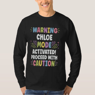 CHLOE Gepersonaliseerde Naam Grappig Schattige Aan T-shirt