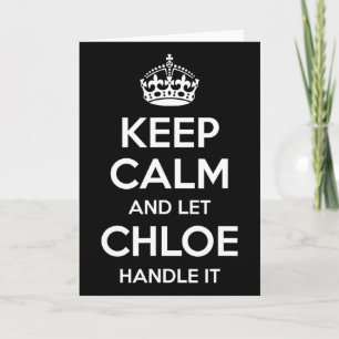 Chloe Keep Calm Gepersonaliseerde Naam Grappige Ve Kaart