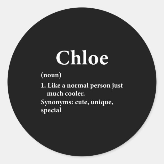 Chloe Name Definition Funny D Ronde Sticker (Voorkant)