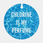 Chloor is mijn geurstofzwembad Typografisch Metalen Ornament (Voorkant)