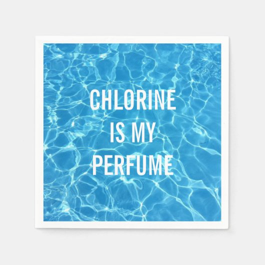 Chloor is mijn geurstofzwembad Typografisch Servet (Voorkant)