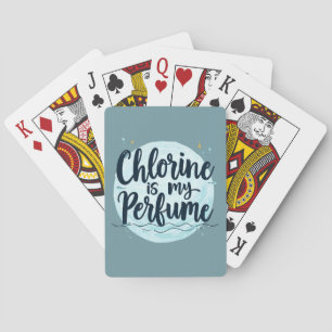 Chloor is mijn parfum grappig zwemmen citaat pokerkaarten