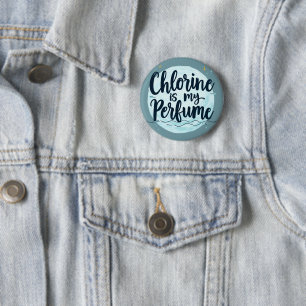Chloor is mijn parfum grappig zwemmen citaat ronde button 5,7 cm