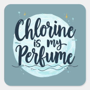 Chloor Is Mijn Parfum Grappige Zwem Citaat Vierkante Sticker