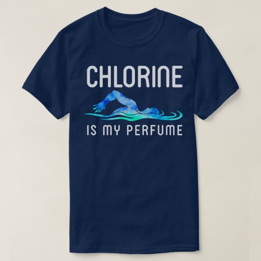 Chloor is mijn parfum grappige zwemmers t-shirt (Design voorkant)