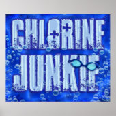 Chlorine Junkie 1 Poster (Voorkant)