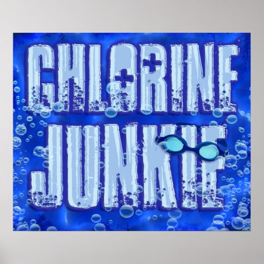 Chlorine Junkie 1 Poster (Voorkant)