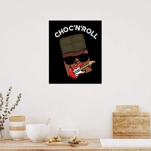 Choc and Roll Grappige Chocolade Pun Donker BG Poster (Keuken)