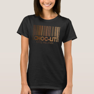Choc Lit 100 Melanin Bruine Skin Black History Jun T-shirt