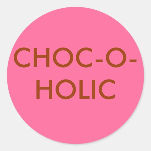 CHOC-O-HOLISCHE sticker (Voorkant)