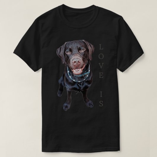 Chockolate Labrador Retriever Love Black Lab mama T-shirt (Design voorkant)