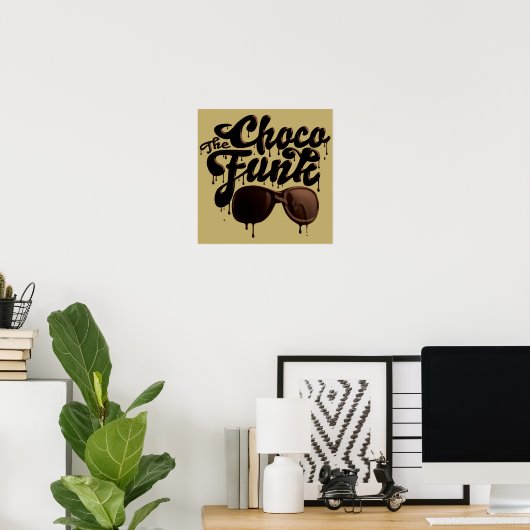Choco Funk Poster (Thuiskantoor)