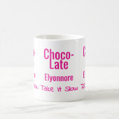 Choco-Late Take It Slow Personalized Mug Koffiemok (Center)