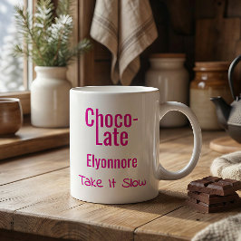 Choco-Late Take It Slow Personalized Mug Koffiemok