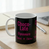 Choco-Late Take It Slow Personalized Mug Koffiemok