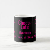 Choco-Late Take It Slow Personalized Mug Koffiemok (Center)
