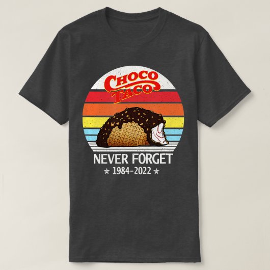 Choco Taco vergeet nooit Retro Style Funny T-shirt (Design voorkant)