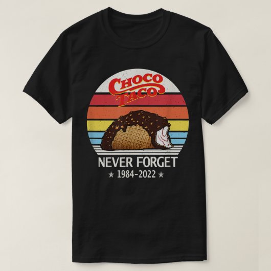 Choco Taco vergeet nooit Retro Style FunnyT-Shirt T-shirt (Design voorkant)