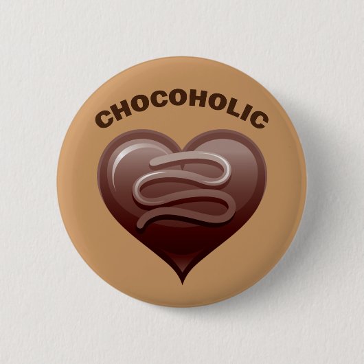 CHOCOHOLIC RONDE BUTTON 5,7 CM (Voorkant)