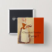 CHOCOLAAT FONDUE DINNER PARTY VIERKANTE BUTTON 5,1 CM (Voorkant /achterkant)