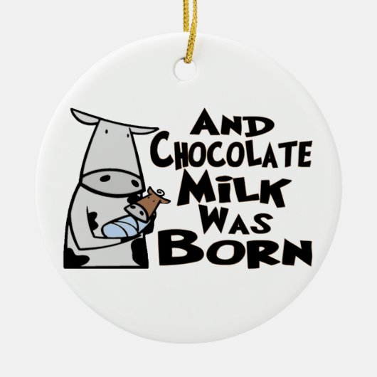 Chocolaatmelk is geboren keramisch ornament (Voorkant)