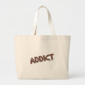 Chocolade Addicate Cute Snoep Slogan Design Grote Tote Bag (Voorkant)