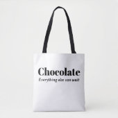 Chocolade Alles Andere Kan Wachten Tote Bag (Voorkant)