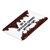 Chocolade bedekte alles dag magneet (Linkerzijde)