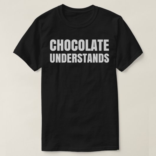 Chocolade begrijpt Premium T-shirt (Design voorkant)
