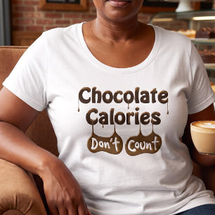 Chocolade Calorieën Tellen Niet Dieet humor Grote Maat T-shirt